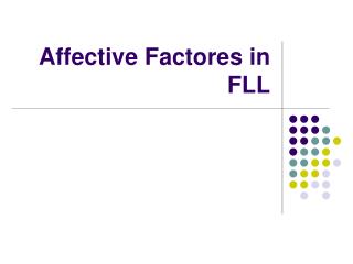 Affective Factores in FLL