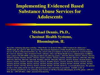 Implementing Evidenced Based Substance Abuse Services for Adolescents