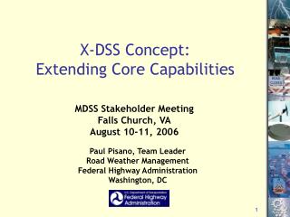 X-DSS Concept: Extending Core Capabilities