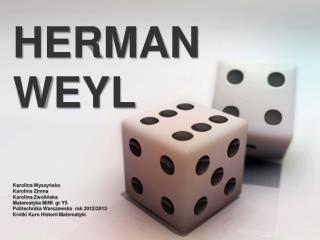 HERMAN WEYL