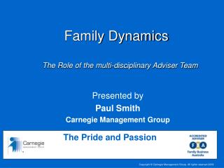 Family Dynamics The Role of the multi-disciplinary Adviser Team