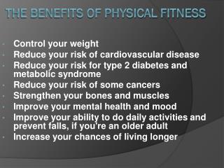 The Benefits of Physical Fitness