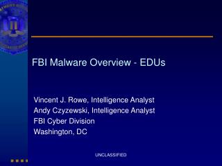 FBI Malware Overview - EDUs