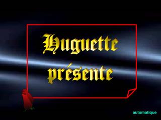 Huguette présente