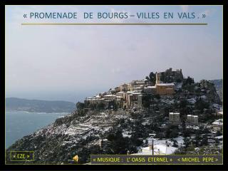    « PROMENADE  DE BOURGS – VILLES EN VALS . »