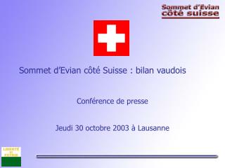 Sommet d’Evian côté Suisse : bilan vaudois