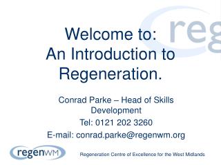 Welcome to: An Introduction to Regeneration.