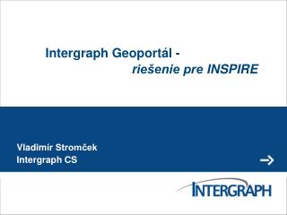 Intergraph Geoportál - r iešenie pre INSPIRE