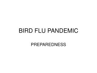 BIRD FLU PANDEMIC