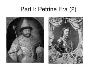 Part I: Petrine Era (2)