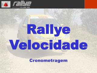 Rallye Velocidade Cronometragem