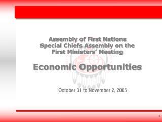 Assembly of First Nations Special Chiefs Assembly on the First Ministers’ Meeting