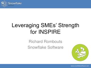 Leveraging SMEs’ Strength for INSPIRE