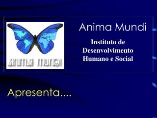 Anima Mundi