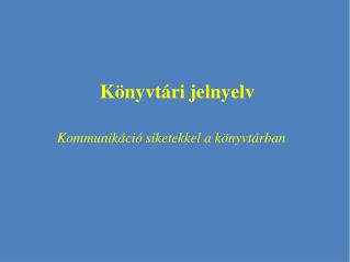 Könyvtári jelnyelv