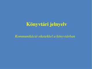 Könyvtári jelnyelv