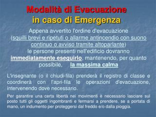 Modalità di Evacuazione in caso di Emergenza