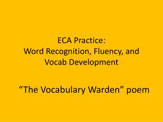 ECA Practice: Word Recognition, Fluency, and Vocab Development