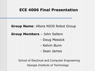 ECE 4006 Final Presentation