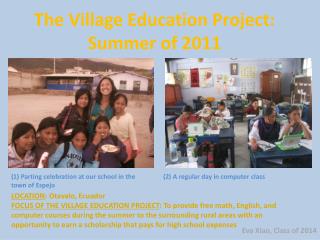 The Village Education Project: Summer of 2011