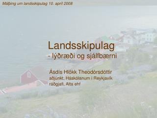 Landsskipulag - lýðræði og sjálfbærni