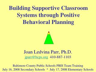 Building Supportive Classroom Systems through Positive Behavioral Planning