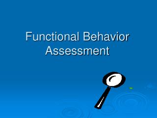 Functional Behavior Assessment