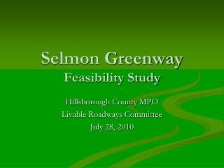 Selmon Greenway Feasibility Study