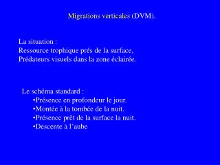 Migrations verticales (DVM).