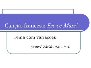 Canção francesa: Est-ce Mars?