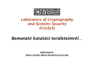Laboratory of Cryptography and Systems Security (CrySyS)