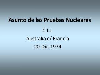 Asunto de las Pruebas Nucleares