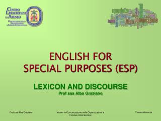 ENGLISH FOR SPECIAL PURPOSES (ESP)