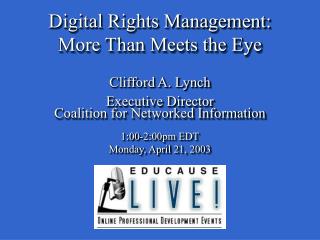 Digital Rights Management: More Than Meets the Eye
