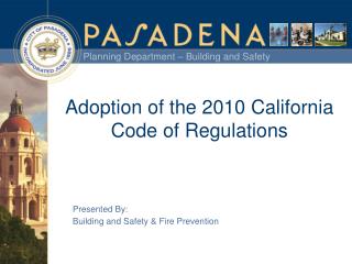 Adoption of the 2010 California Code of Regulations