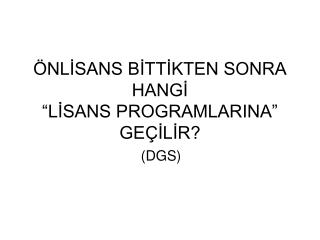 ÖNLİSANS BİTTİKTEN SONRA HANGİ “LİSANS PROGRAMLARINA” GEÇİLİR?