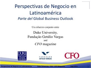 Perspectivas de Negocio en Latinoamérica Parte del Global Business Outlook