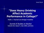 Does Heavy Drinking Affect Academic Performance in College