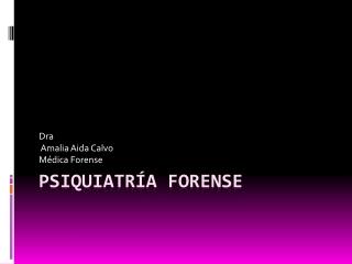 PSIQUIATRÍA FORENSE