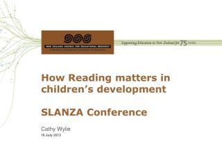 How Reading matters in children’s development SLANZA Conference