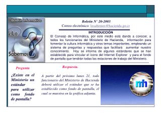 Boletín N° 20-2003 Correo electrónico: losabemos@hacienda.go.cr