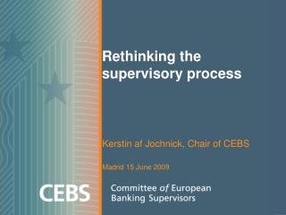 Rethinking the supervisory process