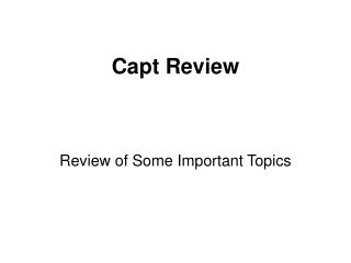 Capt Review