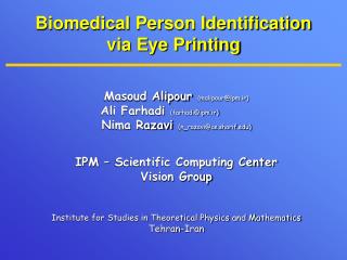 Biomedical Person Identification via Eye Printing