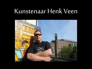 Kunstenaar Henk Veen