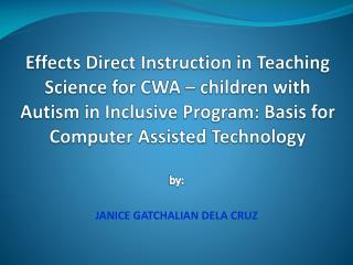 by: JANICE GATCHALIAN DELA CRUZ