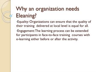 Why an organization needs Eleaning ?