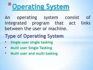 Operating System