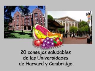 20 consejos saludables de las Universidades de Harvard y Cambridge