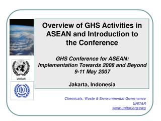 Overview of GHS Activities in ASEAN and Introduction to the Conference